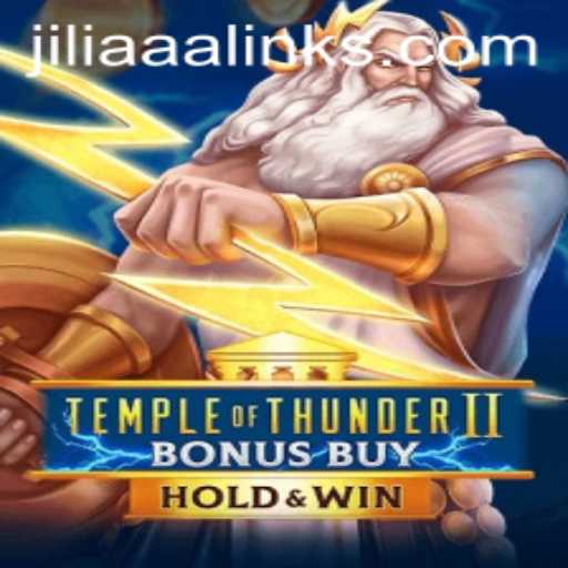 Temple of Thunder II Bonus Buy: A Thrilling Game Experience with Jiliaaa