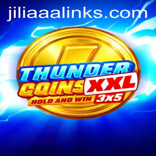 ThunderCoinsXxl: Exploring the Excitement of Jiliaaa in the Gaming World